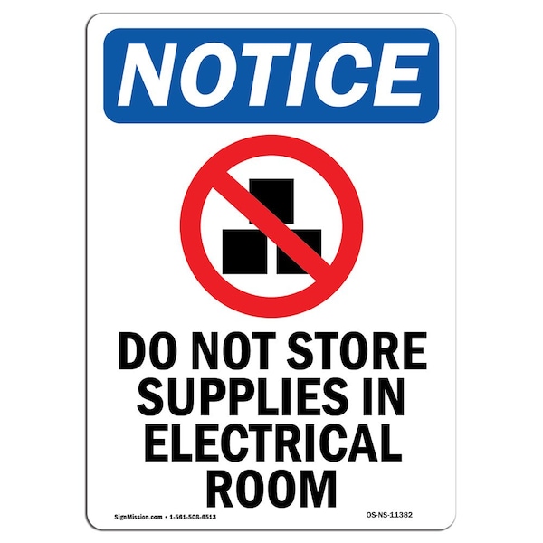 Signmission OSHA Notice, 5" Height, Do Not Store Supplies Sign With Symbol, 5" X 3.5", Portrait OS-NS-D-35-V-11382 - main